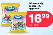 Lekker candy Coated Jelly Eggs From-70g/125g Each