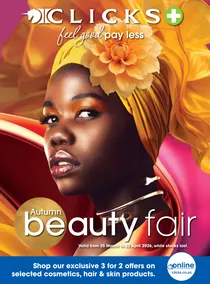Clicks : Beauty Fair (25 March - 22 April 2026)