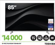 Toshiba 85" UHD 4K Smart Television 23-812
