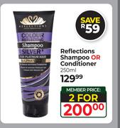 Reflections Shampoo Or Conditioner-For 2 x 250ml