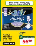 Always Maxi Slim Duo Pads-14/16 Pack