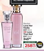 Revlon Love Her Madly EDT 50ml Or Love That Red EDT 50ml