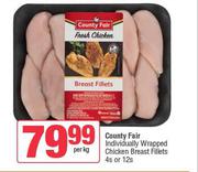 Country Fair Individually Wrapped Chicken Breast Fillets 4s Or 12s-Per Kg