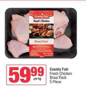 Country Fair Fresh Chicken Braai Pack (5 Piece)-Per Kg