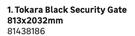 Tokara Black Security Gate 813 x 2032mm 81438186