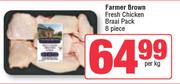 Farmer Brown Fresh Chicken Braai Pack 8 Piece-Per Kg
