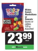 Mister Sweet, Manhattans Or Rascals Gums Or Jellies Assorted-125g