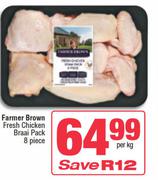    Farmer Brown Fresh Chicken Braai Pack 8 Piece-Per Kg