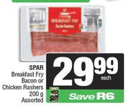 Spar Breakfast Fry Bacon Or Chicken Rashers Assorted-200g Each