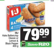 I & J Hake Battercrisp Classic Or Lemon & Black Pepper=400g