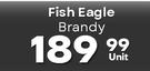 Fish Eagle Brandy-750ml