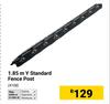 1.85m Y Standard Fence Post 4108