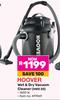 Hoover Wet & Dry Vacuum Cleaner HWD 20