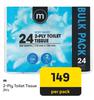 M 2 Ply Toilet Tissue-24's