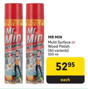 Mr Min Multi Surface Or Wood Polish-300ml