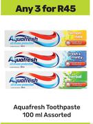 Aquafresh Toothpaste Assorted-For 3 x 100ml