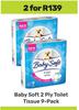 Baby Soft 2 Ply Toilet Tissue 9 Pack-For 2