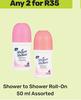 Shower To Shower Roll On Assorted-For 2 x 50ml