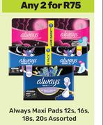 Always Maxi Pads Assorted-For 2 x 12s, 16s, 18s, 20s
