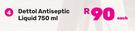 Dettol Antiseptic Liquid-750ml