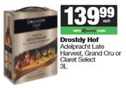 Drostdy Hof Adelpracht Late Harvest, Grand Cru Or Claret Select-3Ltr Each