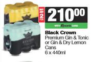 Black Crown Premium Gin & Tonic Or Gin & Dry lemon Cans-For Any 2 x 6 x 440ml