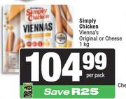 Simply Chicken Viennas Original Or Cheese-1Kg Per Pack