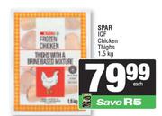 Spar IQF Chicken Thighs-1.5Kg