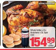 Whole Griller + 6 x Brotchens + 3L Spar CSD-Per Combo