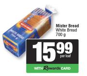 Mister Bread White Bread-700g Per Loaf