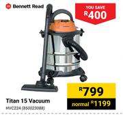 Bennett Read Titan 15 Vacuum HVC224