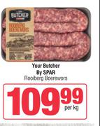 Your Butcher By Spar Rooiberg Boerewors-Per Kg