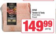 Spar Tender & Tasty Pork Belly Roast-Per Kg