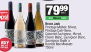Bruce Jack Pinotage Malbec,Shiraz Daily Brew,Cab Sauv Blush Or Bumble Bee Moscato-750ml