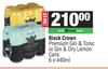 Black Crown Premium Gin & Tonic Or Gin & Dry Lemon Cans-For 2 x 6 x 440ml