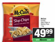 Mc Cain Frozen Slap Chips Or Skinny Fries-1kg Each