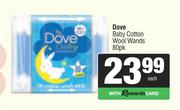 Dove Baby Cotton Wool Wands-80pk Each