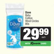 Dove Baby Cotton Wool Circles-80s Each