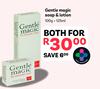 Gentle Magic Soap & Lotion 100g + 125ml-For Both