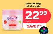 Johnson's Baby Petroleum Jelly-100ml