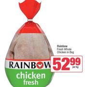 Rainow Fresh Whole Chicken In Bag-Per Kg