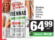 Rainbow Simply Chicken Viennas Assorted-500g Each