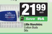 Little Munchkins Cotton Buds-56s Each