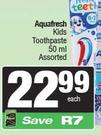   Aquafresh Kids Toothpaste-50ml