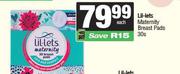   Lil-Lets Maternity Breast Pads-30s