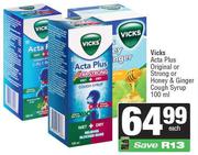 Vicks Acta Plus Original Or Strong Or Honey & Ginger Cough Syrup-100ml