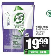 Handy Andy Refill Pouch Assorted-750ml
