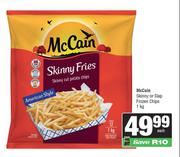 McCain Skinny Or Slap Frozen Chips-1Kg