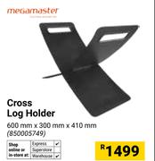Megamaster Cross Log Holder 850005749
