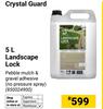 Crystal Guard 5L Landscape Lock 850024900